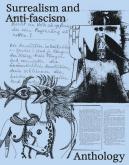 SURREALISM AND ANTI-FASCISM ANTHOLOGY