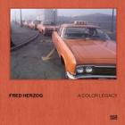 FRED HERZOG A COLOR LEGACY