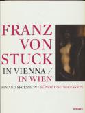 FRANZ VON STUCK IN VIENNA. SIN AND SECESSION