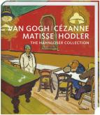 CÉZANNE, MATISSE, HODLER.THE HAHNLOSER COLLECTION