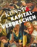 KUNST UND KAPITAL VERBRECHEN. VEIT STOSS, TILMAN RIEMENSCHNEIDER UND DER MUNNERSTADTER ALTAR