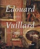 EDOUARD VUILLARD. IN THE LOUVRE, PAINTINGS FOR A BASEL VILLA