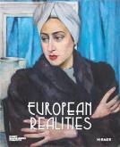 EUROPEAN REALITIES. REALISM MOVEMENTS OF THE 1920S AND 1930S IN EUROPE