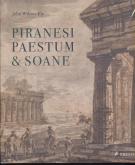 PIRANESI, PAESTUM AND SOANE /ANGLAIS