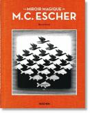 LE MIROIR MAGIQUE DE M.C. ESCHER