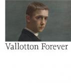 VALLOTTON FOREVER