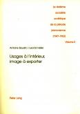 LE REALISME SOCIALISTE SOVIETIQUE DE LA PERIODE JDANOVIENNE (1947-1953) VOLUME 2- USAGES A L\