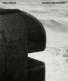 PAUL VIRILIO BUNKER ARCHEOLOGIE. EDITION FRANCAISE