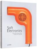SOFT ELECTRONICS. ICONIC RETRO DESIGNS FROM THE 60S,  70S, AND  80S