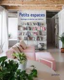 PETITS ESPACES - AMéNAGER ET VALORISER SON INTéRIEUR