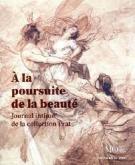 à LA POURSUITE DE LA BEAUTé. JOURNAL INTIME DE LA COLLECTION PRAT