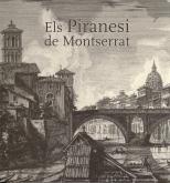ELS PIRANESI DE MONTSERRAT