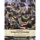EL ESCULTOR GREGORIO FERNANDEZ 1576-1636