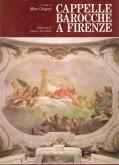 Cappelle Barocche a Firenze.