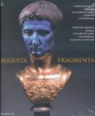 AUGUSTA FRAGMENTA - VITALITA DEI MATERIALI DELL\
