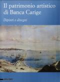 Il patrimoni artistico di Banca Carige. Dipinti e disegni