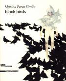 MARINA PEREZ SIMAO - BLACK BIRDS