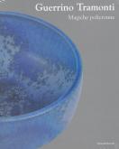 Guerrino Tramonti - Magiche policromie