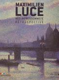MAXIMILIEN LUCE NÉO-IMPRESSIONNISTE