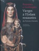 Romanes et Gothiques. Vierges à l\