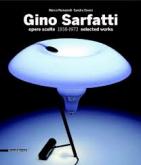 GINO SARFATTI. OPERE SCELTE 1938-1973. SELECTED WORKS
