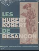 LES HUBERT ROBERT DE BESANÇON