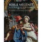 ROIS ET MÉCÈNES. LA COUR DE SAVOIE ET LES FORMES DU ROCOCO, TURIN 1730-1750