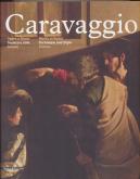 CARAVAGGIO. OPERE A ROMA TECNICA E STILE SCHEDE. WORKS IN ROME TECHNIQUE AND STYLE ENTRIES