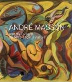 ANDRÉ MASSON. UNE MYTHOLOGIE DE L\