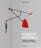 ROBERT MATHIEU - RATIONAL LIGHTING
