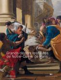 GRANDS DéCORS RESTAURéS DE NOTRE-DAME DE PARIS