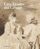 LES TRAITS DU GENIE. DESSINS DE JEAN-H FRAGONARD, ALEXANDRE-EVARISTE FRAGONARD ET MARGUERITE GERARD
