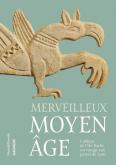 MERVEILLEUX MOYEN AGE : L\
