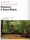 Bomarzo : il Sacro Bosso