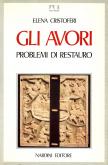 Gli avori. Problemi di restauro.