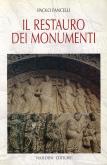 Il restauro dei monumenti.