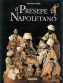 Il presepe napoletano. Personaggi e ambienti.