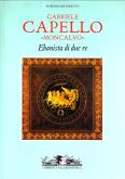 Gabriele Capello  Moncalvo . Ebanista di due re.