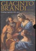 GIACINTO BRANDI 1621-1691 - CATALOGO RAGIONATO DELLE OPERE