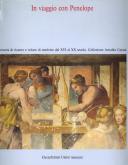 In viaggio con Penelope. Percorsi di ricamo e volute di merletto XVI-XX secolo