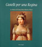Gioielli per una Regina. Lo sbarco di Gioacchino Murat a Pizzo.