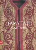 TAMY TAZI - CAFTANS (BILINGUE ANGLAIS/FRANCAIS)