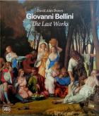 GIOVANNI BELLINI THE LAST WORKS
