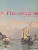 AU FIL DES COLLECTIONS - DE TIEPOLO A DEGAS
