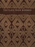 TEXTILES FROM BORNEO - IBAN KANTU KETUNGAU AND MUALANG