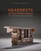 HEADRESTS OF SOUTHERN AFRICA - THE ARCHITECTURE OF SLEEP - ILLUSTRATIONS, COULEUR