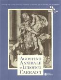 Agostino, Annibale e Ludovico Carracci.