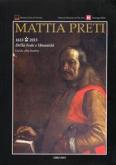 Mattia Preti 1613 - 2013 - Della Fede e Umanità