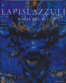 LAPISLAZZULI, MAGIA DEL BLU