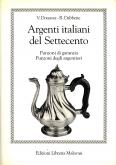 Argenti italiani del Settecento. Punzoni di garanzia. Punzoni degli argentieri.